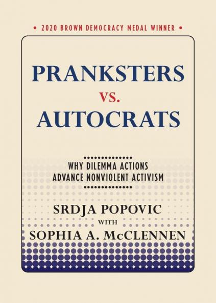 Pranksters vs. Autocrats