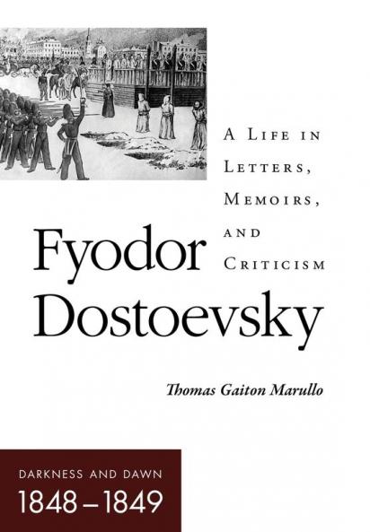 Fyodor Dostoevsky-Darkness and Dawn (1848-1849)