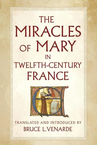 Miracles of Mary in Twelfth-Century France