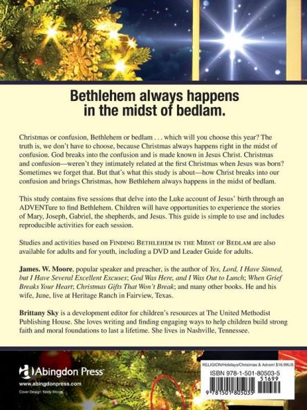 Finding Bethlehem in the Midst of Bedlam: An Advent Study for Children