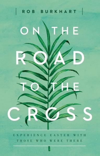 On the Road to the Cross