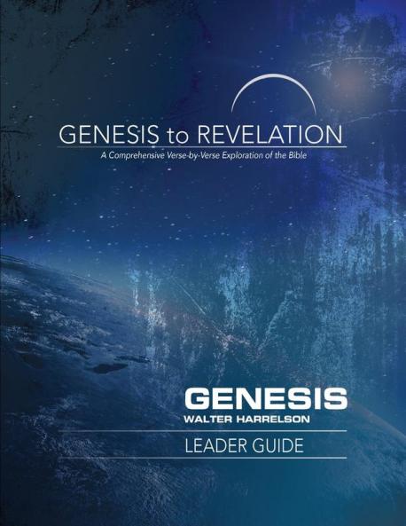 Genesis to Revelation: Genesis Leader Guide: A Comprehensive Verse-By-Verse Exploration of the Bible
