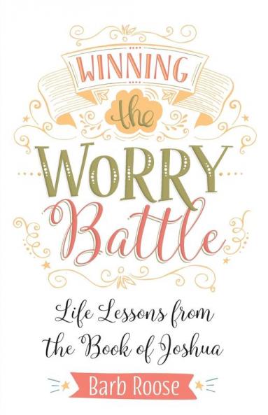 Winning the Worry Battle