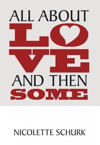 All About Love and Then Some