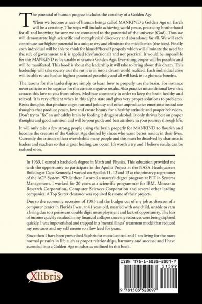 Why the Coming Golden Age Is a Certainty and the Leadership That Will Produce It: The necessity of proper thinking for everyone.
