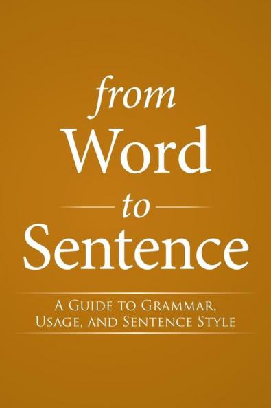 From Word to Sentence