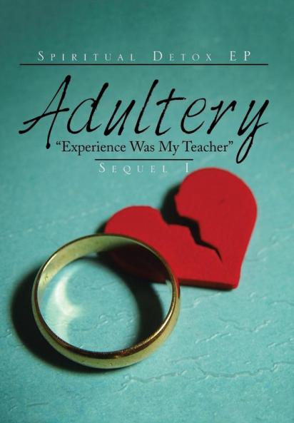ADULTERY Experience Was My Teacher