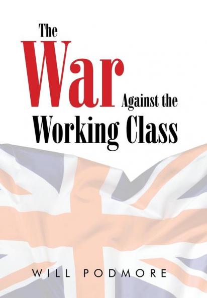 The War Against the Working Class