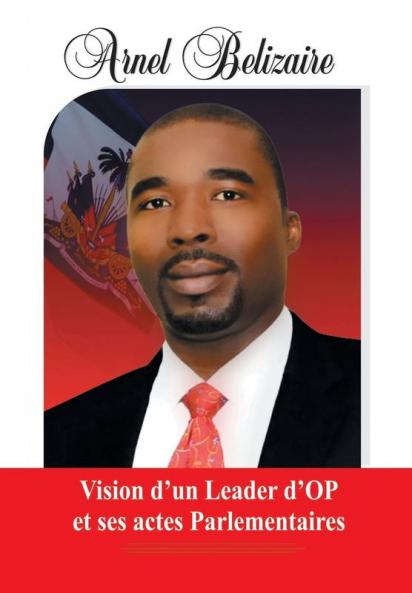 Vision d'un Leader d'OP et ses actes Parlementaires