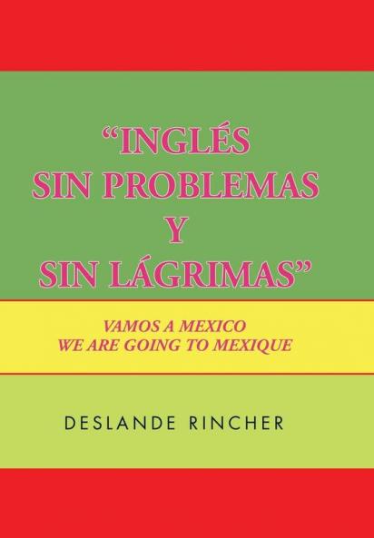 ''Ingl��s Sin Problemas y Sin L��grimas''
