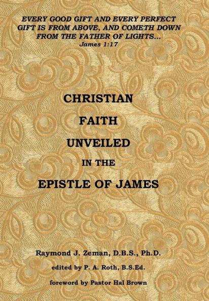 Christian Faith Unveiled in the Epistle of James