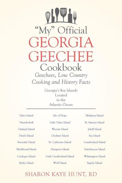 My Official Georgia Geechee Cookbook