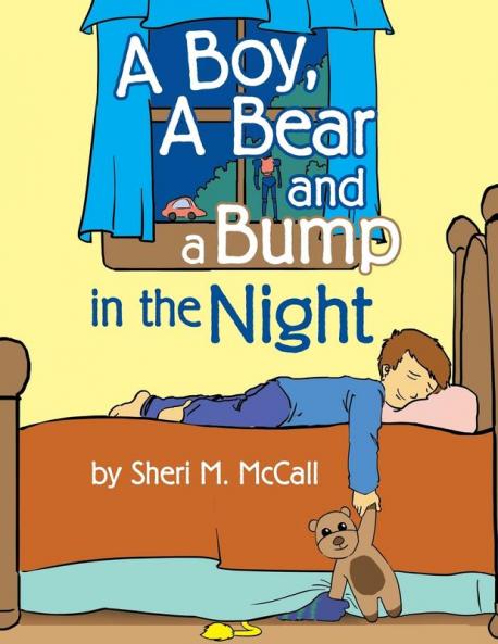 A Boy A Bear and A Bump in the Night