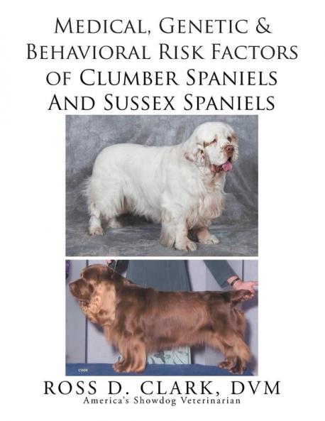 Medical Genetic & Behavioral Risk Factors of Sussex Spaniels and Clumber Spaniels