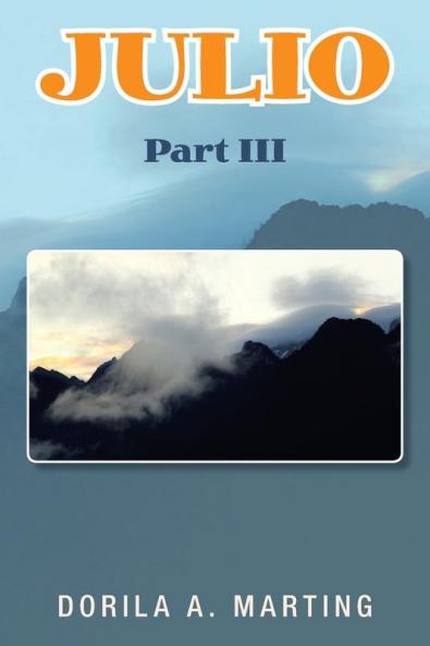 Julio: Part III