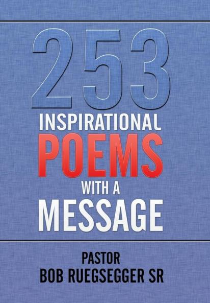 253 Inspirational Poems with a Message