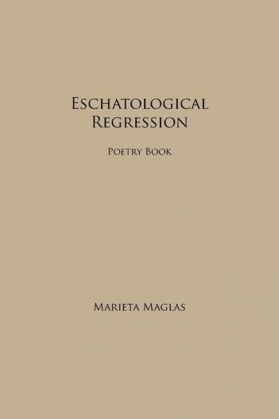 Eschatological Regression