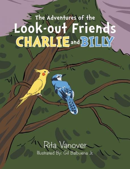 The Adventures of the Look-out Friends Charlie and Billy