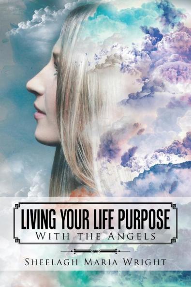 Living Your Life Purpose