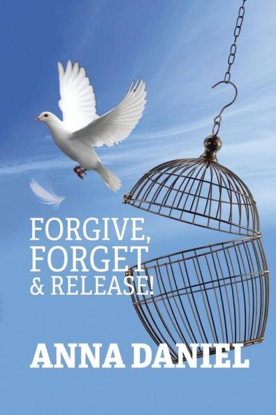 Forgive Forget and Release!