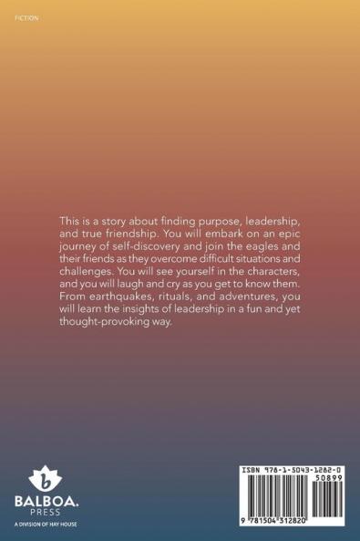 Wings of Purpose: An Epic Journey of Leadership Courage and Friendship