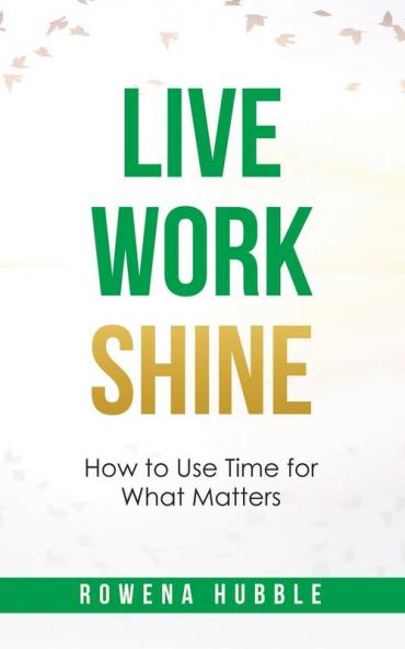 Live Work Shine