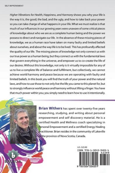 Higher Vibrations for Health Happiness and Harmony