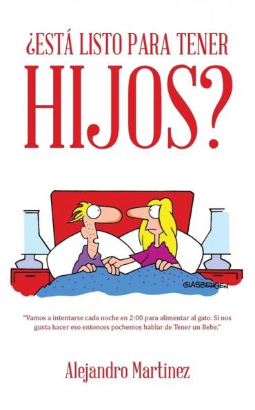 Está Listo Para Tener Hijos? (Spanish Edition)