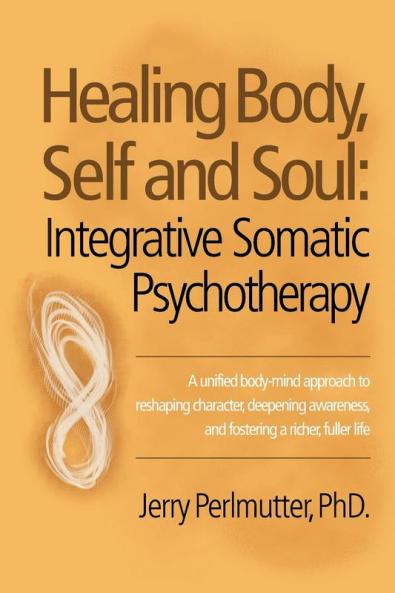 Healing Body Self and Soul