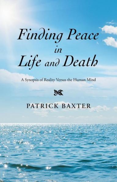 Finding Peace in Life and Death