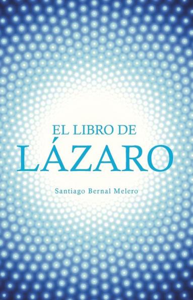 El Libro De Lázaro (Spanish Edition)