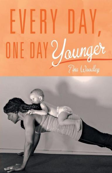 Every Day One Day Younger