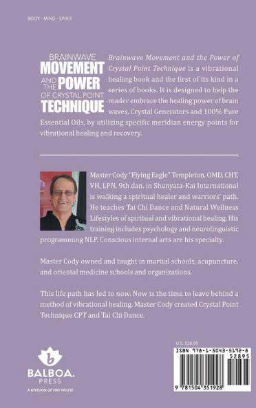 Brainwave Movement and The Power of  Crystal Point Technique