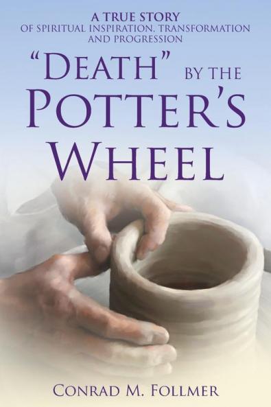 DEATH BY THE POTTER'S WHEEL