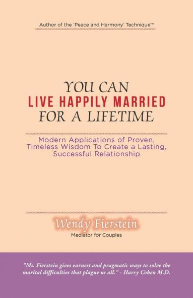 You Can Live Happily Married for a Lifetime