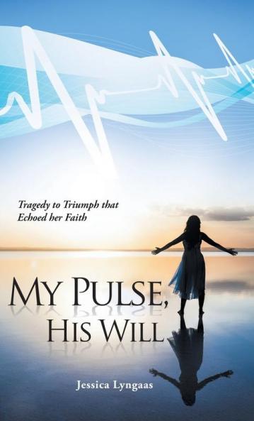 My Pulse His Will