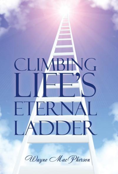 Climbing Life's Eternal Ladder