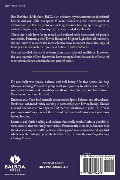 The Six-Step Spiritual Healing Protocol