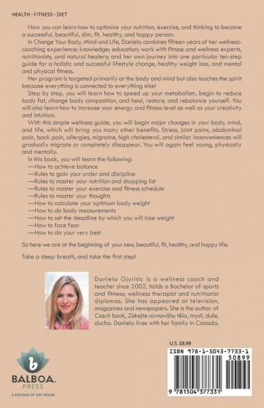 Change Your Body Mind and Life