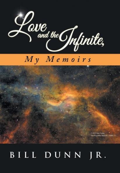 Love and the Infinite My Memoirs