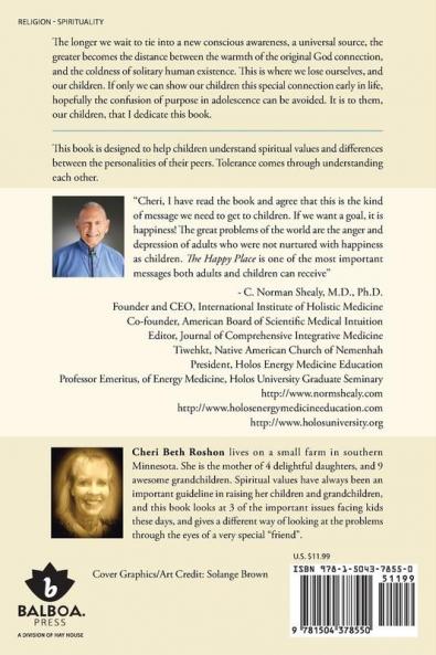 The Happy Place: A Children's Book of Spiritual Values Concerning Issues Faced When Becoming Adolescents