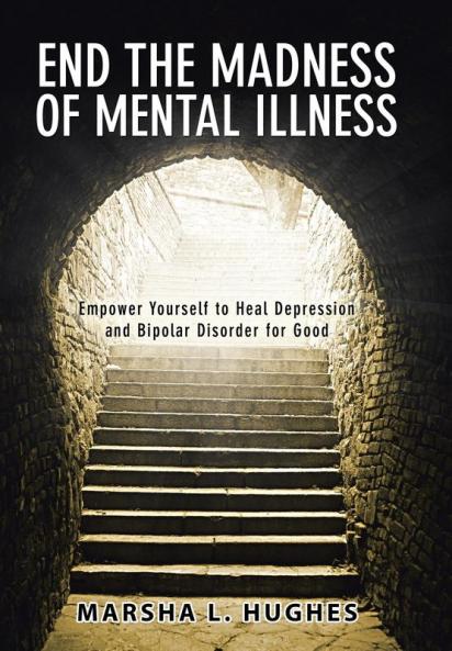End the Madness of Mental Illness