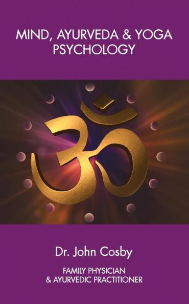 Mind Ayurveda and Yoga Psychology