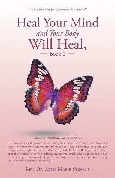Heal Your Mind and Your Body Will Heal Book 2