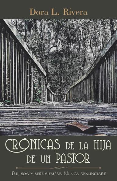 Cr��nicas De La Hija De Un Pastor