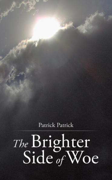 The Brighter Side of Woe