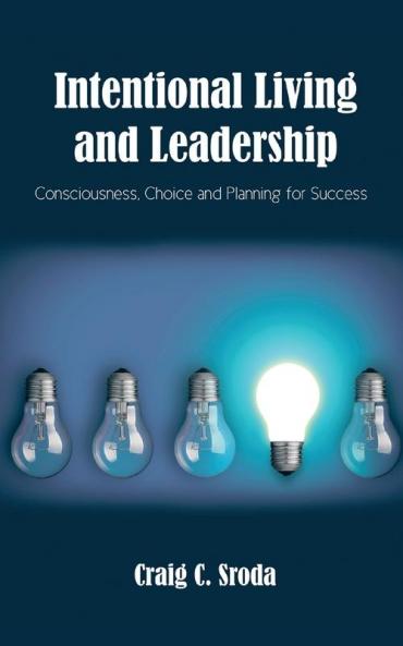 Intentional Living and Leadership