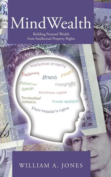 MindWealth: Building Personal Wealth from Intellectual Property Rights