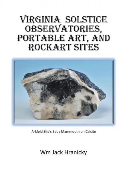 Virginia Solstice Observatories Portable Art and Rockart Sites