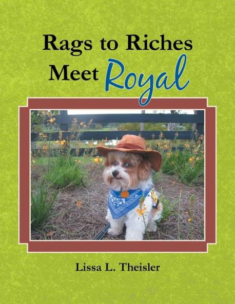 Rags to Riches Meet Royal